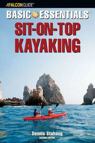 Basic Essentials: Sit on Top Kayaking