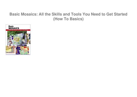 Basic Mosaics (How To Basics)