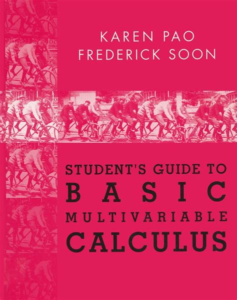 Basic Multivariable Calculus: Student's Guide
