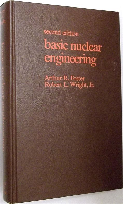 Basic Nuclear Engineering
