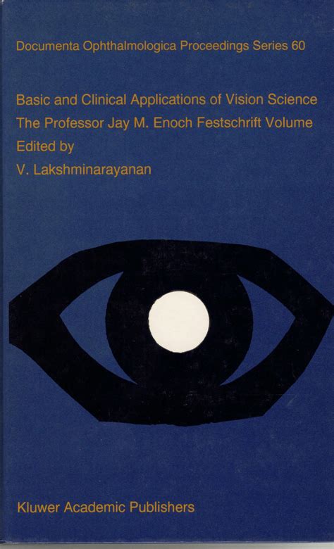 Basic and Clinical applications of Vision Science -