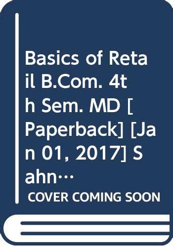 Basics of Retail B.Com. 4th Sem. MD