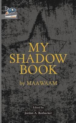 Be My Shadow