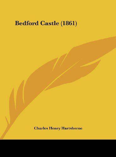 Bedford Castle (1861)