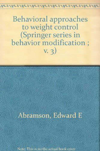 Behavioral Approaches to Weight Control