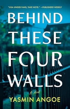 Behind These Four Walls