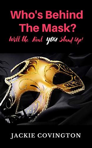 Behind the Mask