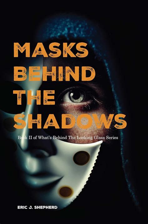 Behind the Shadows II