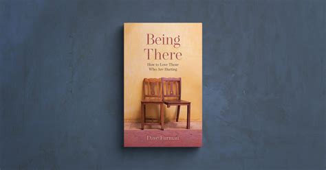 Being There