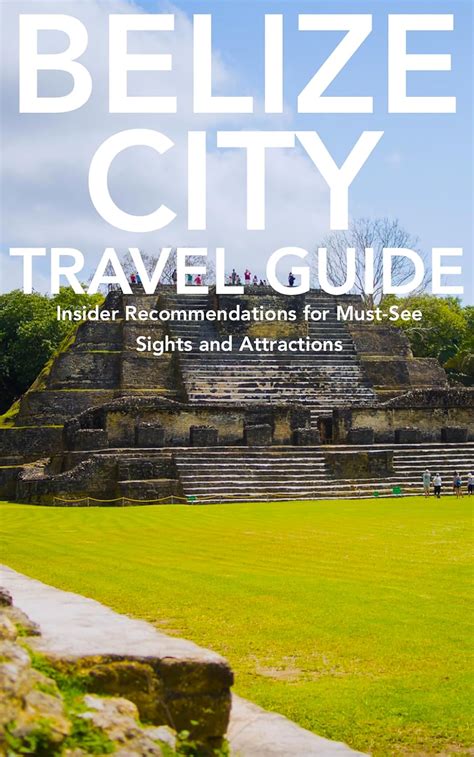 Belize City Travel Guide