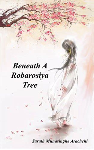 Beneath a Robarosiya Tree