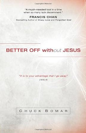 Better Off without Jesus