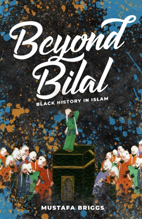 Beyond Bilal