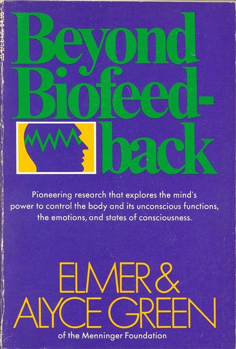 Beyond Biofeedback