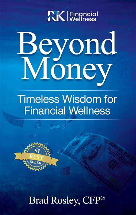 Beyond Money: Timeless Wisdom for Financial Wellness