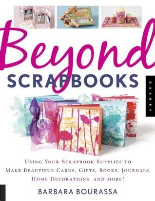 Beyond Scrapbooks