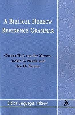 Biblical Hebrew Reference Grammar