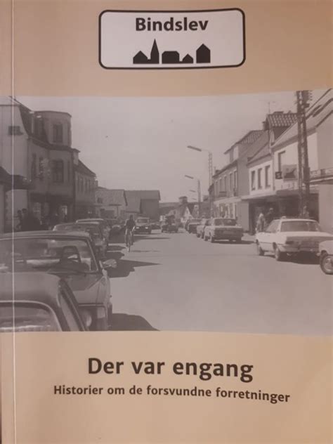 Bindslev  - Der var engang