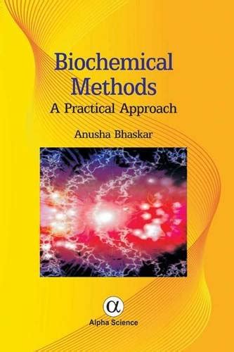 Biochemical Methods: A Practical Approach