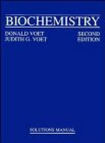 Biochemistry, Solutions Manual