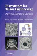 Bioreactors for Tissue Engineering