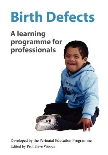 Birth Defects: A Learning Programme for Profesionals