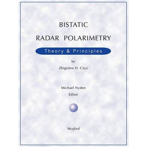 Bistatic Radar Polarimetry - Theory & Principles