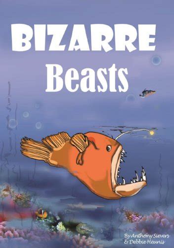 Bizarre Beasts (Remarkable Animals Book 2)
