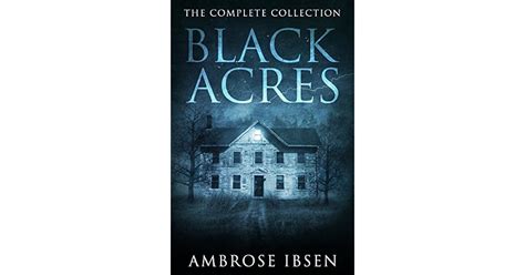 Black Acres: The Complete Collection