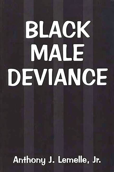 Black Male Deviance