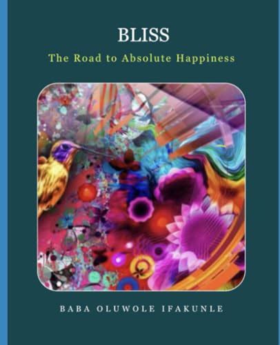 Bliss: Absolute Happiness