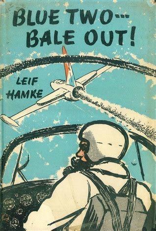 Blue Two... Bale Out!