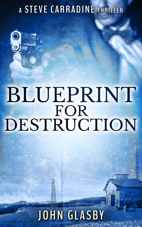 Blueprint for Destruction