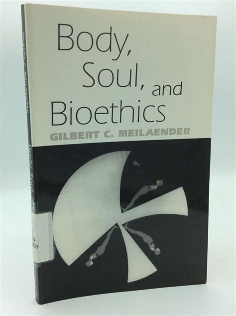 Body, Soul, and Bioethics