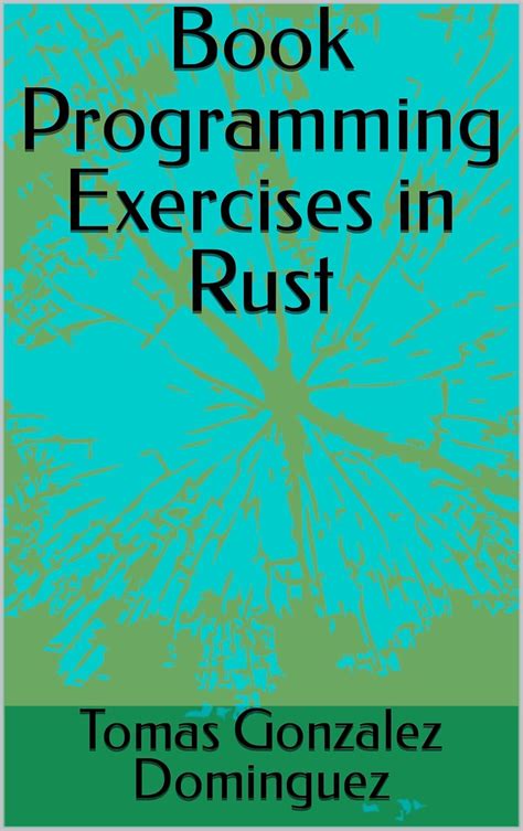 Book Programming Exercises in Rust
