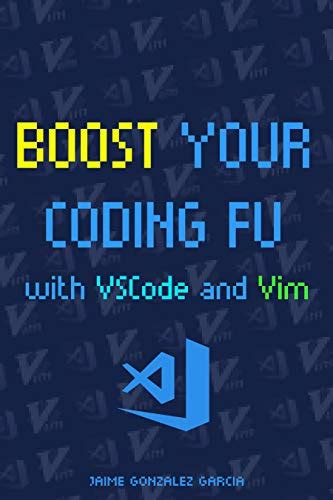 Boost Your Coding Fu with VSCode and Vim