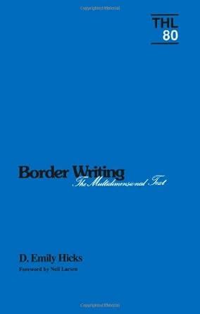 Border Writing: The Multidimensional Text