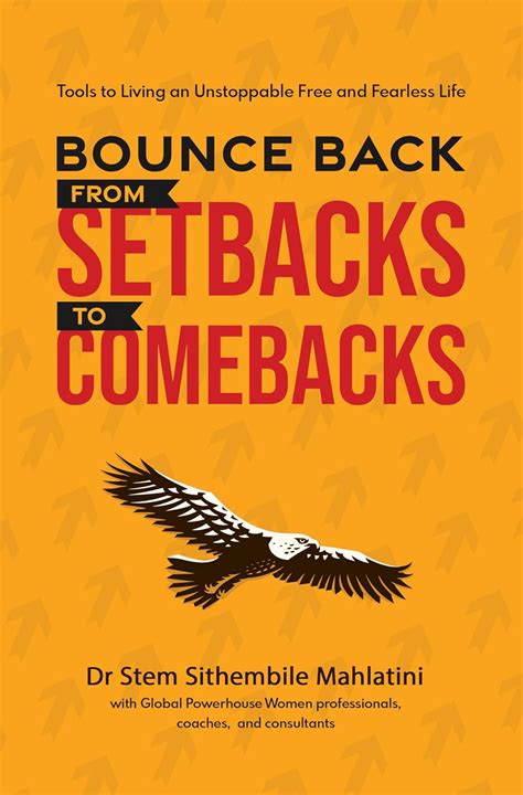 Bounce Back From Setbacks To Comebacks