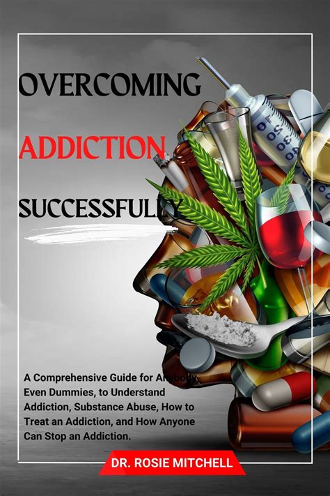 Breaking Free Understanding And Overcoming Addiction