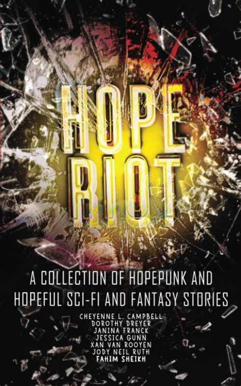 Breaks in the Pattern: A Hopepunk Collection