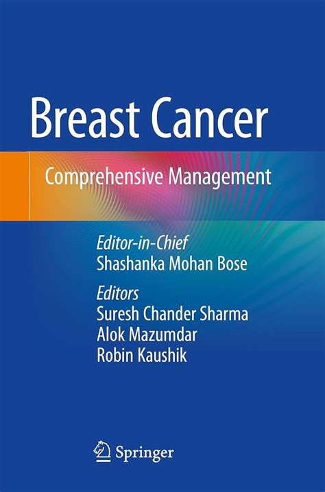 Breast Cancer: Comprehensive Management