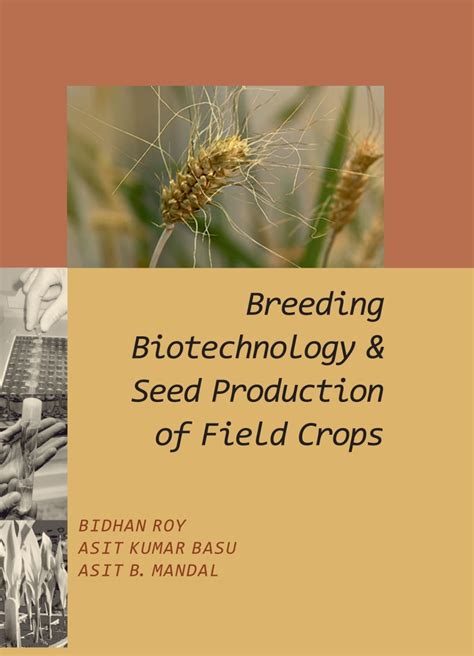 Breeding Biotechnology And Seed Production