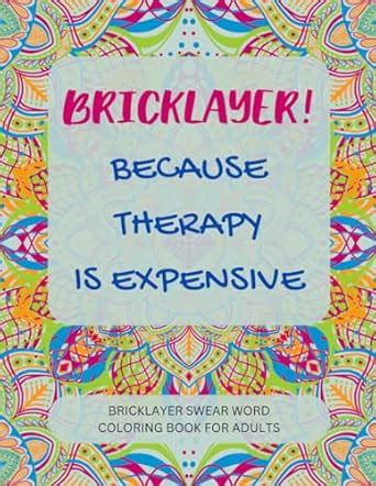 Bricklayer Swear Word Coloring Book