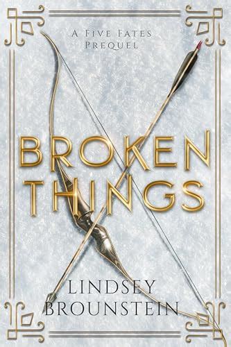 Broken Things (Five Fates)