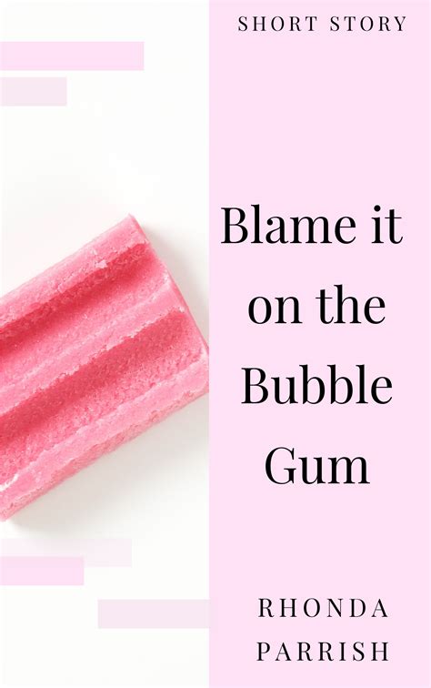 Bubble Gum