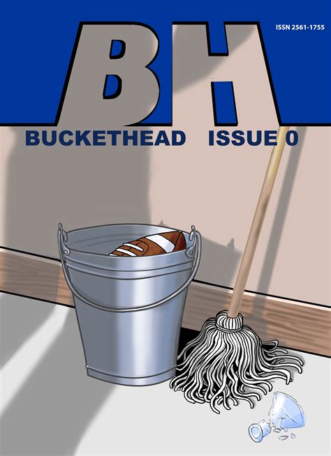 Buckethead Issue 0 (Print Edition)