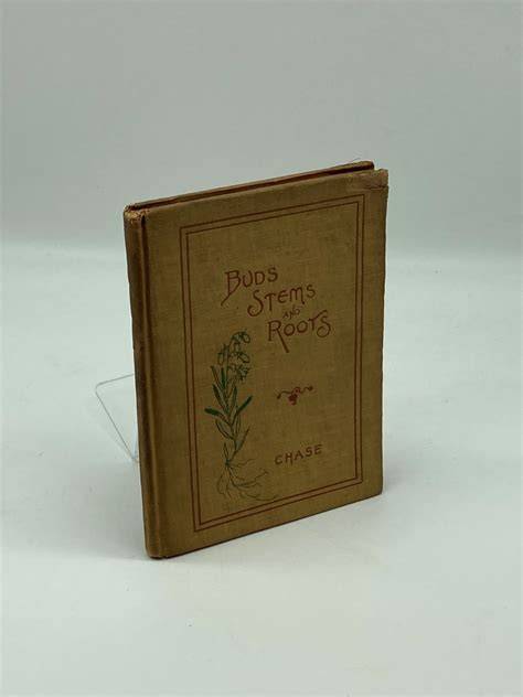 Buds, Stems and Roots