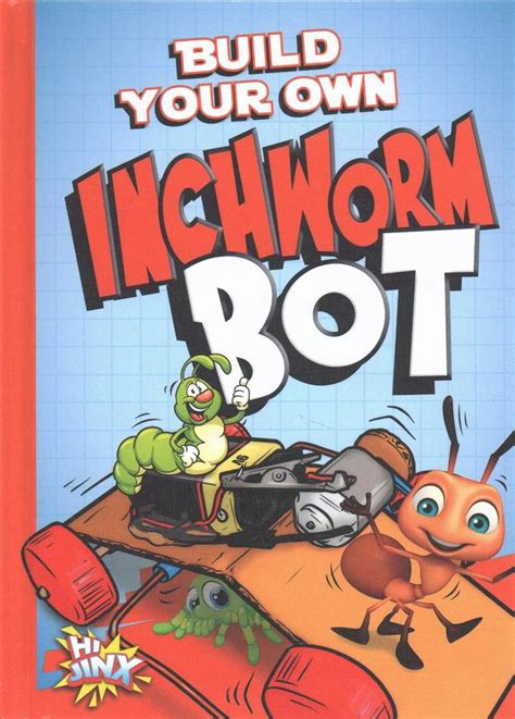 Build Your Own Inchworm Bot