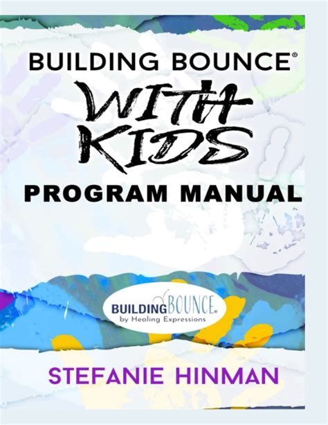 Building Bounce with Kids: Program Manual