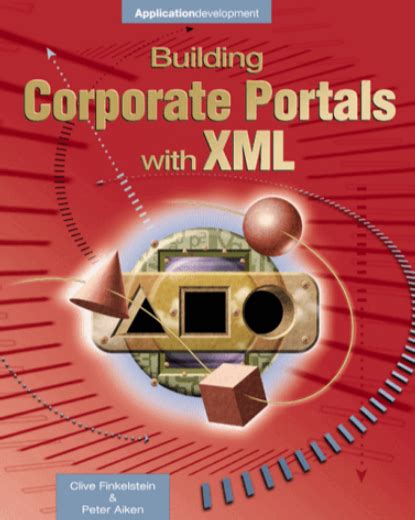 Building Corporate Portals with XML